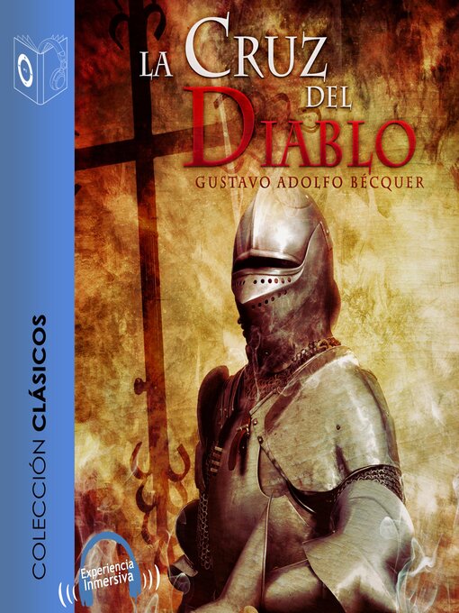 Title details for La cruz del diablo--Dramatizado by Gustavo Adolfo Bécquer - Available